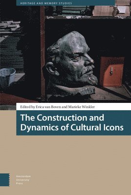 bokomslag The Construction and Dynamics of Cultural Icons