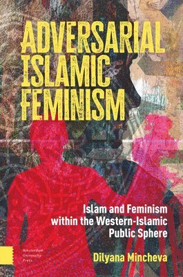 bokomslag Adversarial Islamic Feminism