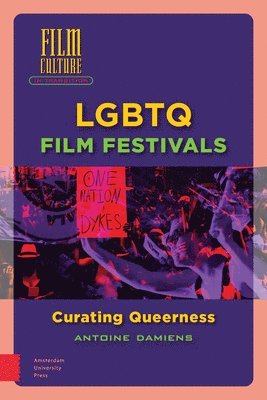 Antoine Damiens - LGBTQ Film Festivals, Inbunden