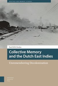 bokomslag Collective Memory and the Dutch East Indies