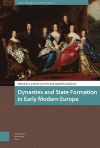 bokomslag Dynasties and State Formation in Early Modern Europe