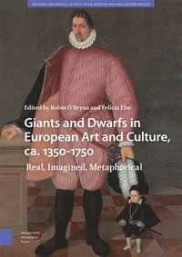 bokomslag Giants and Dwarfs in European Art and Culture, ca. 1350-1750