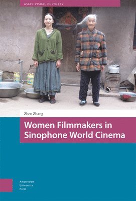 bokomslag Women Filmmakers in Sinophone World Cinema