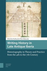 bokomslag Writing History in Late Antique Iberia