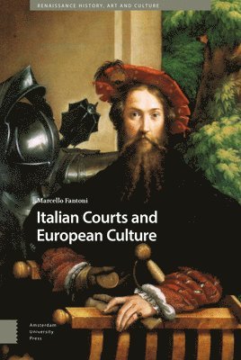 bokomslag Italian Courts and European Culture
