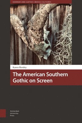 The American Southern Gothic on Screen 1