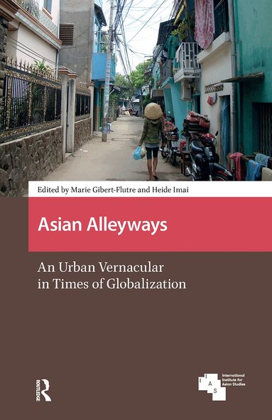 Marie Gibert-Flutre, Heide Imai - Asian Alleyways, Inbunden