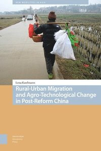 bokomslag Rural-Urban Migration and Agro-Technological Change in Post-Reform China