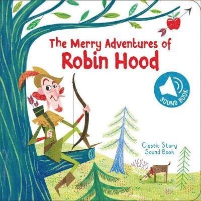 Classic Story Sound Book: Robin Hood 1