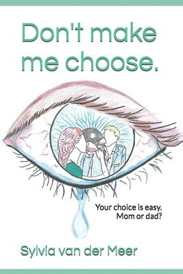 Don't make me choose.: Your choice is easy. Mom or dad? 1