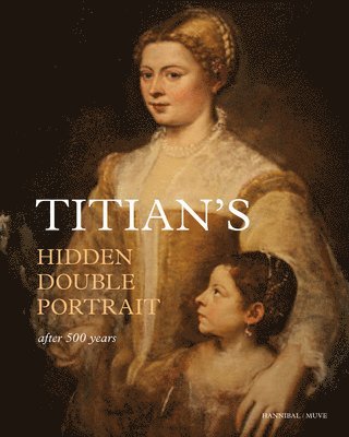 Titian's Hidden Double Portrait: Unveiled After 500 Years 1