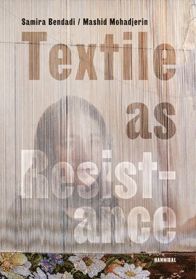 Textile as Resistance - Textiel in Verzet 1