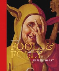 bokomslag Fools & Folly in Flemish Art