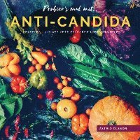 bokomslag Probier's mal mit...Anti-Candida-Rezepten