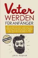 Vater werden für Anfänger 1