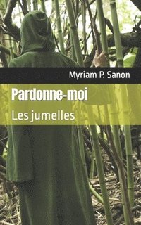 bokomslag Pardonne-moi: Les jumelles