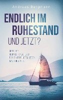 bokomslag Endlich im Ruhestand - und jetzt?