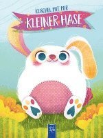 bokomslag Kuschel mit mir - Kleiner Hase