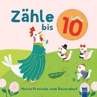 bokomslag Zähle bis 10 - Meine Freunde vom Bauernhof