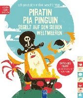 bokomslag Ich gestalte meine Geschichte - Piratin Pia Pinguin segelt auf den sieben Weltmeeren