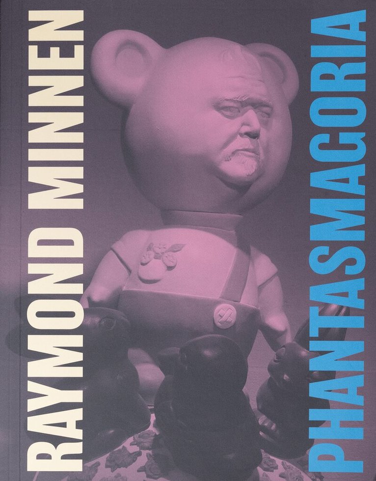 Phantasmagoria - Raymond Minnen, Häftad