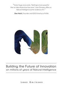 bokomslag Building the Future of Innovation on millions of years of Natural Intelligence