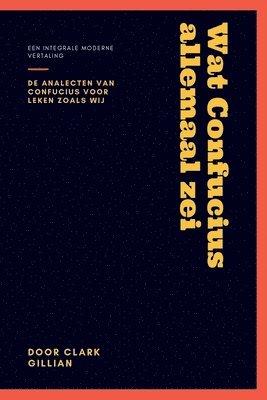 Wat Confucius allemaal zei 1