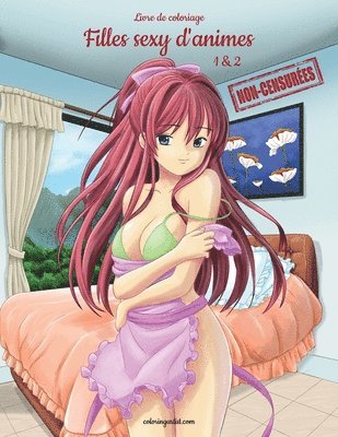 Livre de coloriage Filles sexy d'anime non-censures 1 & 2 1