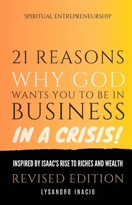 bokomslag 21 Reasons why God wants you to be in business in a crisis
