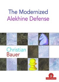 bokomslag The Modernized Alekhine Defense