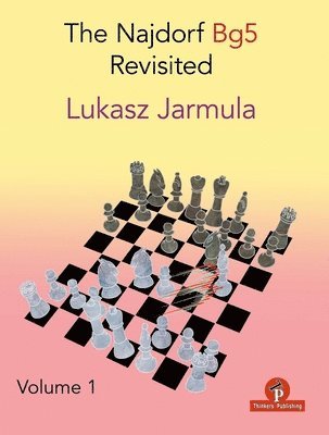 bokomslag Najdorf Bg5 Revisited - Volume 1