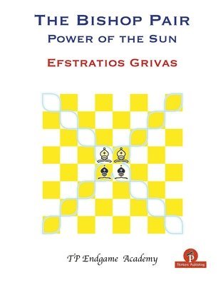 Efstratios Grivas, Grivas, Grivas Efstratios - Bishop Pair - Power of the Sun, Häftad