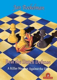 bokomslag Beat the Dutch Defense