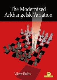 bokomslag The Modernized Arkhangelsk Variation