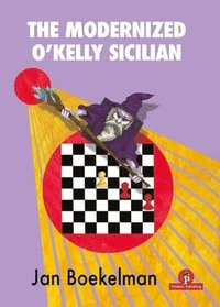 bokomslag The Modernized O'Kelly Sicilian