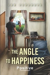 bokomslag The angle to happiness