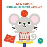 bokomslag Mein großes Schaumstoffsticker-Malbuch - Maus