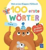 bokomslag Mein erstes Klappen-Fühlbuch - 100 erste Wörter - Tiere