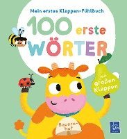 bokomslag Mein erstes Klappen-Fühlbuch - 100 erste Wörter - Bauernhoftiere