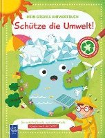 bokomslag Mein großes Antwortbuch - Schütze die Umwelt!