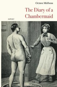 bokomslag The Diary of a Chambermaid