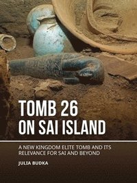 bokomslag Tomb 26 on Sai Island