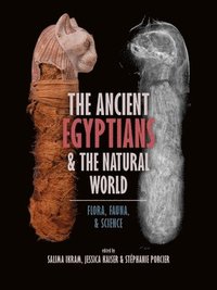 bokomslag The Ancient Egyptians and the Natural World