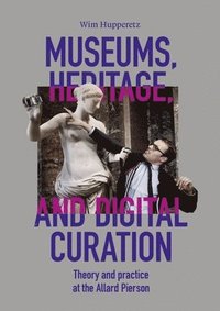 bokomslag Museums, Heritage, and Digital Curation