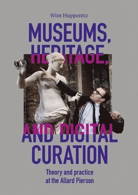 Museums, Heritage, and Digital Curation 1