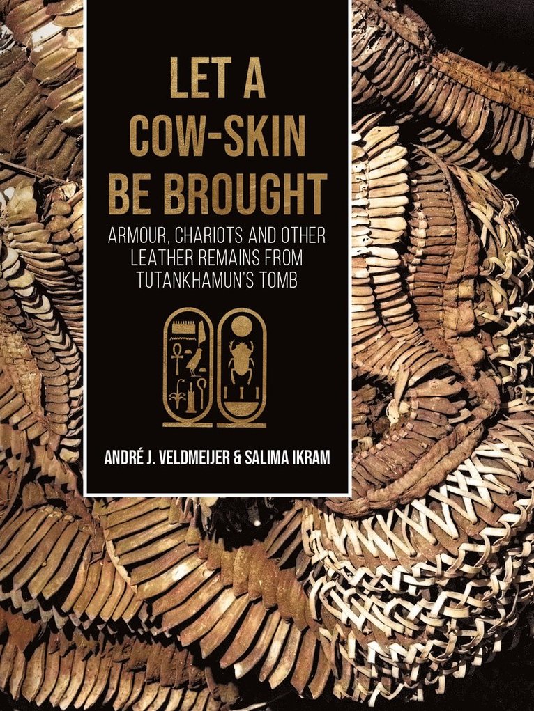 André Veldmeijer, Salima Ikram, André J. Veldmeijer - Let a cow-skin be brought, Inbunden
