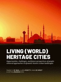 bokomslag Living (World) Heritage Cities