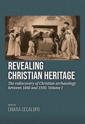 bokomslag Revealing Christian Heritage