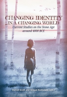 Changing Identity in a Changing World 1