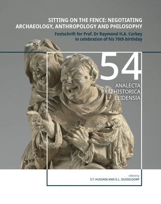 Sitting on the fence: Negotiating archaeology, anthropology and philosophy 1